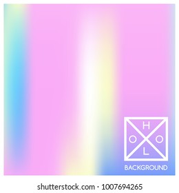 Holographic background. Holo sparkly cover. Iridescent gradient. Abstract soft pastel colors backdrop. Trendy creative vector. Mesh holographic foil. Creative neon template for banner. Vibrant print.