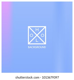 Holographic background. Holo sparkly cover. Iridescent gradient. Abstract soft pastel colors backdrop. Trendy creative vector. Mesh holographic foil. Creative neon template for banner. Vibrant print.