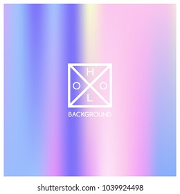 Holographic background. Holo sparkly cover. Iridescent gradient. Abstract soft pastel colors backdrop. Trendy creative vector. Mesh holographic foil. Creative neon template for banner. Vibrant print.