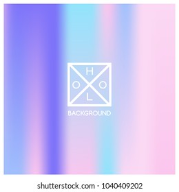 Holographic background. Holo sparkly cover. Iridescent gradient. Abstract soft pastel colors backdrop. Trendy creative vector. Mesh holographic foil. Creative neon template for banner. Vibrant print.