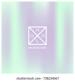 Holographic background. Holo sparkly cover. Abstract soft pastel colors backdrop. Trendy creative vector cosmic gradient. Mesh holographic foil. Creative neon template for banner. Vibrant print.