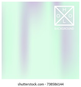 Holographic background. Holo sparkly cover. Abstract soft pastel colors backdrop. Trendy creative vector cosmic gradient. Mesh holographic foil. Creative neon template for banner. Vibrant print.