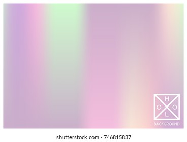 Holographic background. Holo sparkly cover. Abstract soft pastel colors backdrop. Trendy creative vector cosmic gradient. Mesh holographic foil. Creative neon template for banner. Vibrant print.