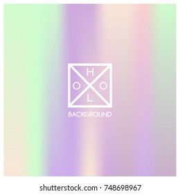 Holographic background. Holo sparkly cover. Abstract soft pastel colors backdrop. Trendy creative vector cosmic gradient. Mesh holographic foil. Creative neon template for banner. Vibrant print.