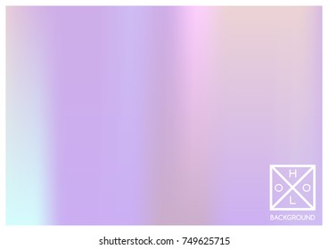 Holographic background. Holo sparkly cover. Abstract soft pastel colors backdrop. Trendy creative vector cosmic gradient. Mesh holographic foil. Creative neon template for banner. Vibrant print.