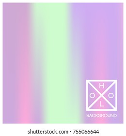 Holographic background. Holo sparkly cover. Abstract soft pastel colors backdrop. Trendy creative vector cosmic gradient. Mesh holographic foil. Creative neon template for banner. Vibrant print.