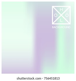 Holographic background. Holo sparkly cover. Abstract soft pastel colors backdrop. Trendy creative vector cosmic gradient. Mesh holographic foil. Creative neon template for banner. Vibrant print.