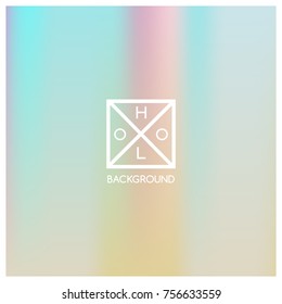 Holographic background. Holo sparkly cover. Iridescent gradient. Abstract soft pastel colors backdrop. Trendy creative vector. Mesh holographic foil. Creative neon template for banner. Vibrant print.