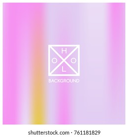 Holographic background. Holo sparkly cover. Iridescent gradient. Abstract soft pastel colors backdrop. Trendy creative vector. Mesh holographic foil. Creative neon template for banner. Vibrant print.
