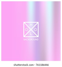 Holographic background. Holo sparkly cover. Abstract soft pastel colors backdrop. Trendy creative vector cosmic gradient. Mesh holographic foil. Creative neon template for banner. Vibrant print.