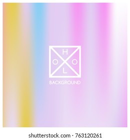 Holographic background. Holo sparkly cover. Iridescent gradient. Abstract soft pastel colors backdrop. Trendy creative vector. Mesh holographic foil. Creative neon template for banner. Vibrant print.