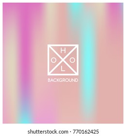 Holographic background. Holo sparkly cover. Iridescent gradient. Abstract soft pastel colors backdrop. Trendy creative vector. Mesh holographic foil. Creative neon template for banner. Vibrant print.