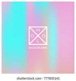 Holographic background. Holo sparkly cover. Iridescent gradient. Abstract soft pastel colors backdrop. Trendy creative vector. Mesh holographic foil. Creative neon template for banner. Vibrant print.