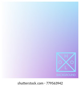 Holographic background. Holo sparkly cover. Iridescent gradient. Abstract soft pastel colors backdrop. Trendy creative vector. Mesh holographic foil. Creative neon template for banner. Vibrant print.