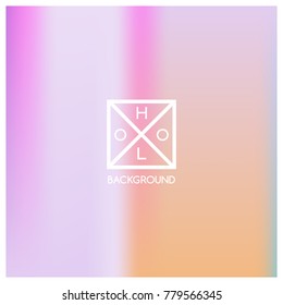 Holographic background. Holo sparkly cover. Iridescent gradient. Abstract soft pastel colors backdrop. Trendy creative vector. Mesh holographic foil. Creative neon template for banner. Vibrant print.
