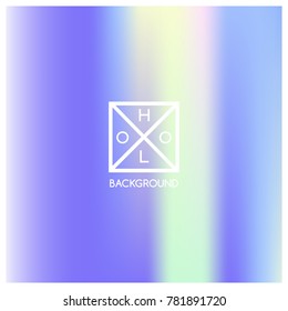 Holographic background. Holo sparkly cover. Iridescent gradient. Abstract soft pastel colors backdrop. Trendy creative vector. Mesh holographic foil. Creative neon template for banner. Vibrant print.