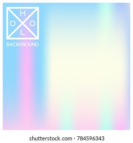 Holographic background. Holo sparkly cover. Iridescent gradient. Abstract soft pastel colors backdrop. Trendy creative vector. Mesh holographic foil. Creative neon template for banner. Vibrant print.