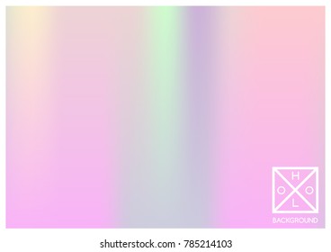 Holographic background. Holo sparkly cover. Abstract soft pastel colors backdrop. Trendy creative vector cosmic gradient. Mesh holographic foil. Creative neon template for banner. Vibrant print.