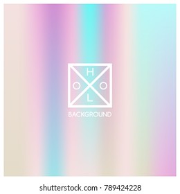 Holographic background. Holo sparkly cover. Iridescent gradient. Abstract soft pastel colors backdrop. Trendy creative vector. Mesh holographic foil. Creative neon template for banner. Vibrant print.