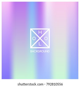 Holographic background. Holo sparkly cover. Iridescent gradient. Abstract soft pastel colors backdrop. Trendy creative vector. Mesh holographic foil. Creative neon template for banner. Vibrant print.