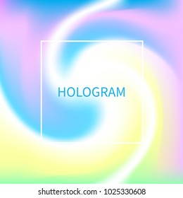 Holographic background. Holography, hipster banner, flyer, card. Shining foil, invitation template. Vector illustration