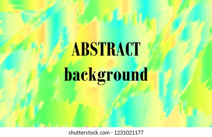 Holographic background. Modern gradient cover. Bright pattern in rainbow colors. Foil holographic design. Vector illustration.