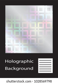 Holographic foil, abstract geometric  background, vector illustration
