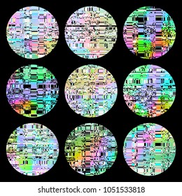 Holographic round frames set. Glitch textures collection. Trendy backdrops for logos, signs or letering. Hologram bubbles with pixel glitch. Modern vector backgrounds.