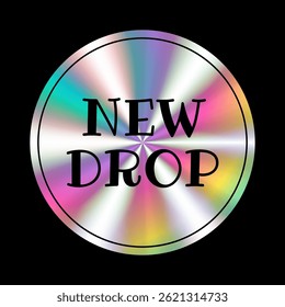 Holographic sticker. New drop. Hologram label geometric shape iridescent foil, adhesive film. Colored rainbow shiny emblem, tag. Isolated neon vector illustration