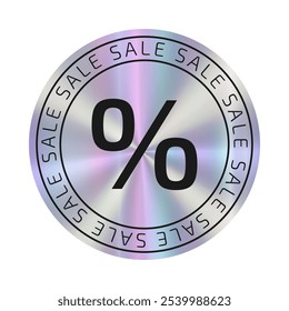 Holographic sticker Sale. Round label with hologram effect. Shiny rainbow circle emblem. Retro iridescent design.