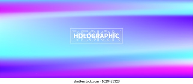 Holographic Vector Background. Iridescent Foil. Glitch Hologram. Pastel neon rainbow. Ultraviolet metallic paper. Template for presentation. Cover to web design.  Abstract colorful gradient. 