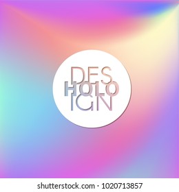 Holographic Vector Background. Iridescent Foil. Glitch Hologram. Pastel neon rainbow. Ultraviolet metallic paper. Template for presentation. Cover to web design.  Abstract colorful gradient. 
