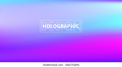 Holographic Vector Background. Iridescent Foil. Glitch Hologram. Pastel neon rainbow. Ultraviolet metallic paper. Template for presentation. Cover to web design.  Abstract colorful gradient. 