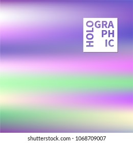 Holographic Vector Background. Iridescent Foil. Glitch Hologram. Pastel neon rainbow. Ultraviolet metallic paper. Template for presentation. Cover to web design.  Abstract colorful gradient. 