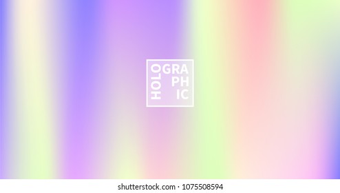 Holographic Vector Background. Iridescent Foil. Glitch Hologram. Pastel neon rainbow. Ultraviolet metallic paper. Template for presentation. Cover to web design.  Abstract colorful gradient. 