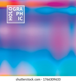 Holographic Vector Background. Iridescent Foil. Glitch Hologram. Pastel neon rainbow. Ultraviolet metallic paper. Template for presentation. Cover to web design. Abstract colorful gradient.