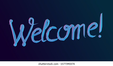 Holographic Welcome Lettering on Isolated Background. Vibrant Low Poly Vector 3D Rendering