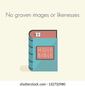 Holy Bible commandment. Not graven images or likenesses