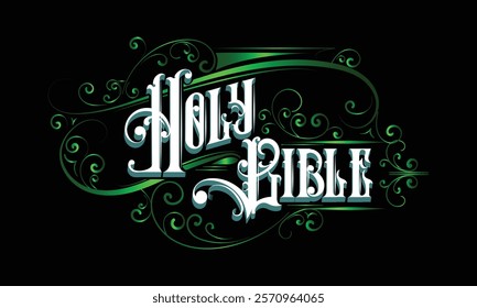 HOLY BIBLE lettering custom style design