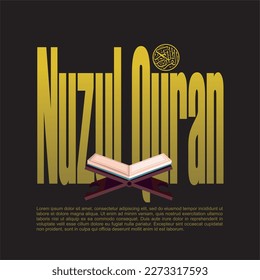 the holy book of Islam, "Nuzul al-Quran" or "Revelation of the Quran" and On the 17th day of the holy month of Ramadan.