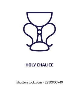holy chalice icon from religion collection. Thin linear holy chalice, christianity, chalice outline icon isolated on white background. Line vector holy chalice sign, symbol for web and mobile
