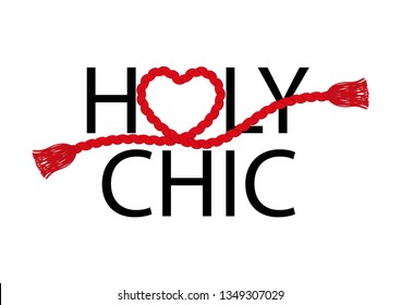 Holy Chic Text with Heart Shaped Red Rope Illustration