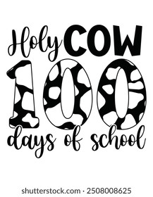 Holy Cow 100 Days of School T-Shirt Design