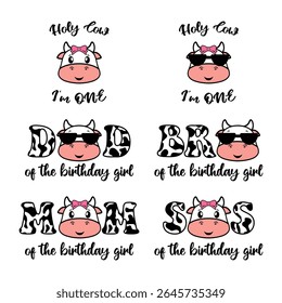Holy Cow Birthday Girl Family Set