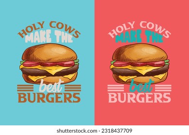 Holy Cows Make The Best Burgers, Burger Boy Retro Vintage Sunset, Black T-Shirt with Heart-Shaped Burger Design, Retro Burger, True Love for,