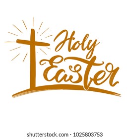 Holy Easter holiday religious calligraphic text , cross symbol of Christianity hand drawn vector illustration sketch