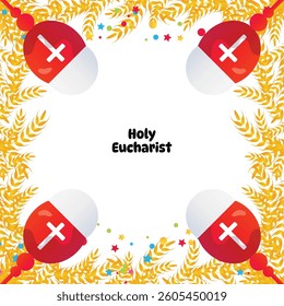 Holy eucharist vector religions cartoon frame