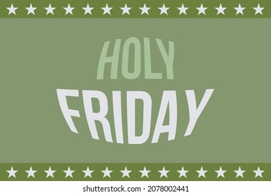 Holy Friday typography text vector design.  Celebrate holy friday. 