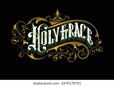 HOLY GRACE lettering custom style design