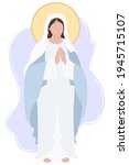 Holy Mary Mother of God or Mother of God. Virgin Mary in a blue maforia prays meekly. Vector illustration for Christian and Catholic communities, design, decoration of religious holidays and history